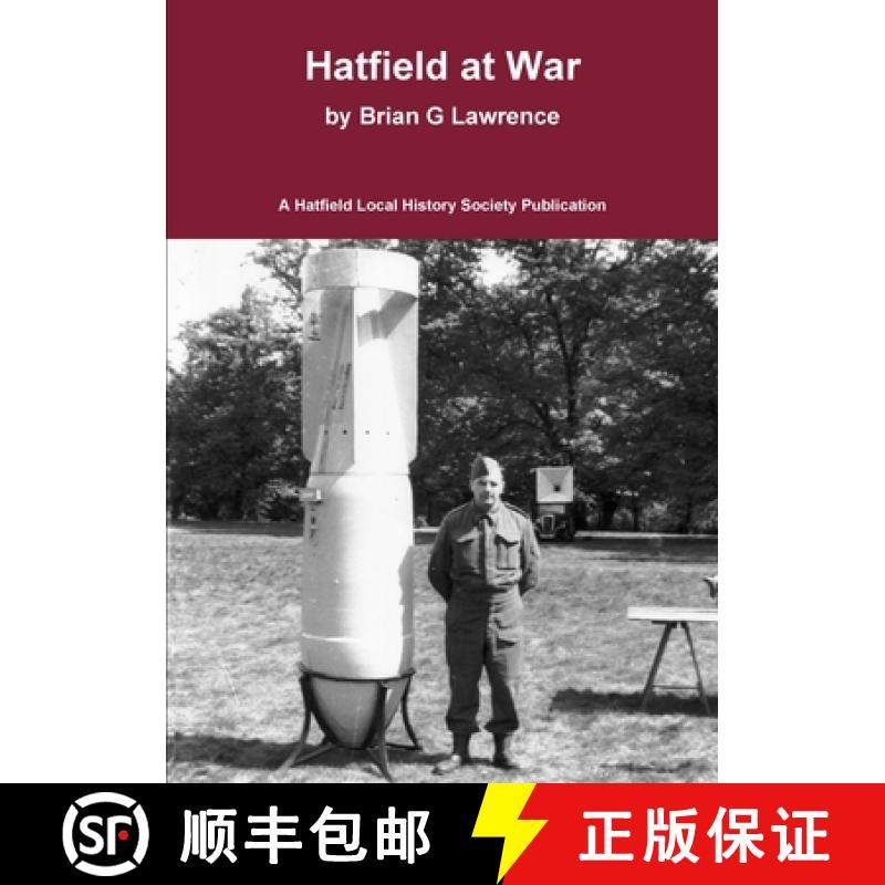 【3-4周达】Hatfield at War: The story of life in a small town in 1939-45 [9780992841669]