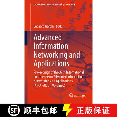 【3-4周达】Advanced Information Networking and Applications: Proceedings of the 37th International Co... [9783031284502]