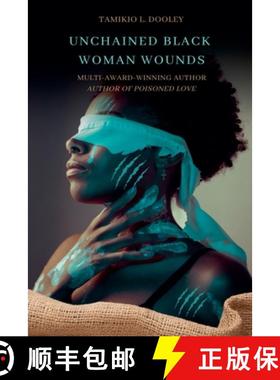 【3-4周达】Unchained Black Woman Wounds [9798227706232]