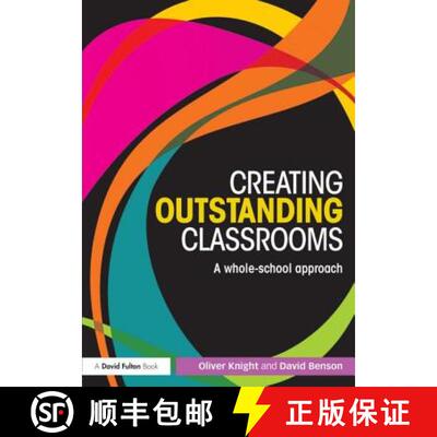 【3-4周达】Creating Outstanding Classrooms: A whole-school approach [9780415831178]