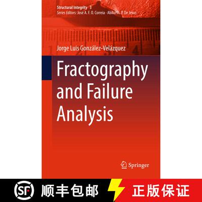 【3-4周达】Fractography and Failure Analysis [9783319766508]