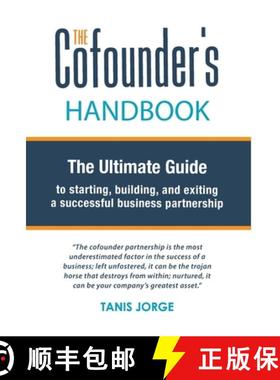 预订 The Cofounder's Handbook: The Ultimate Guide to Starting, Building, and Exiting a Successful Bus... [9781777477912]