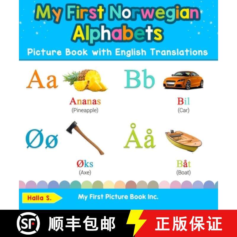 【3-4周达】My First Norwegian Alphabets Picture Book with English Translations: Bilingual Early Learn... [9780369601599]