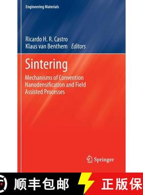 【3-4周达】Sintering : Mechanisms of Convention Nanodensification and Field Assisted Processes [9783642310089]