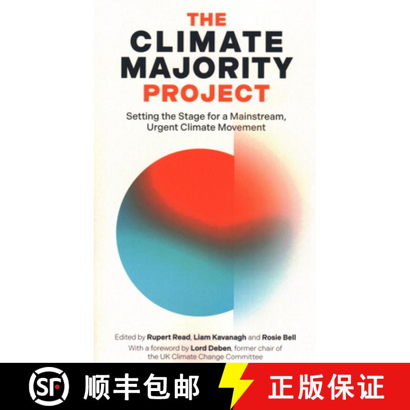 【2-3周达】The Climate Majority Project : Setting the Stage for a Mainstream, Urgent Climate Movement [9781916749009]