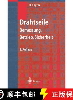 【3-4周达】Drahtseile : Bemessung, Betrieb, Sicherheit (2. Auflage 2000) (2. Auflage 2000) (2. Auflag... [9783642635311]