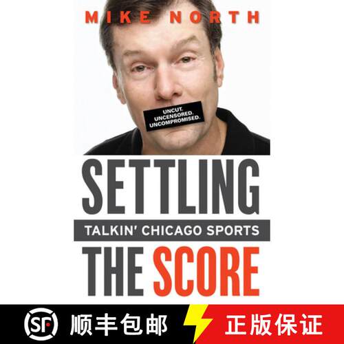 预订 Settling the Score: Talkin' Chicago Sports [9781600781933]