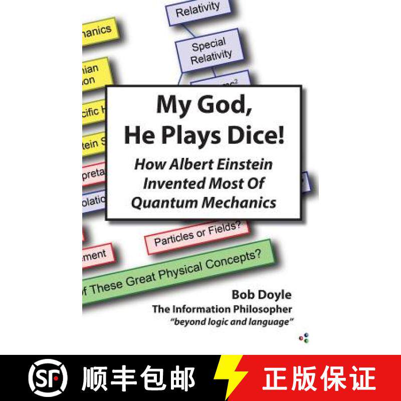 【3-4周达】My God, He Plays Dice!: How Albert Einstein Invented Most Of Quantum Mechanics [9780983580249]