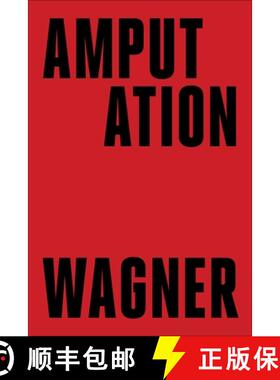 【3-4周达】Amputation : A Novel [9781648211614]