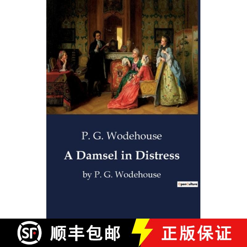 【3-4周达】A Damsel in Distress: by P. G. Wodehouse [9791041800070]