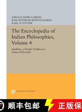 【3-4周达】The Encyclopedia of Indian Philosophies, Volume 4: Samkhya, A Dualist Tradition in Indian ... [9780691604411]