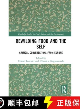 【3-4周达】Rewilding Food and the Self: Critical Conversations from Europe [9781032152912]