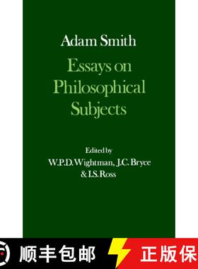 【3-4周达】The Glasgow Edition of the Works and Correspondence of Adam Smith: III: Essays on Philosop... [9780198281870]