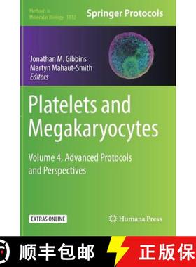 【3-4周达】Platelets and Megakaryocytes : Volume 4, Advanced Protocols and Perspectives [9781493985845]