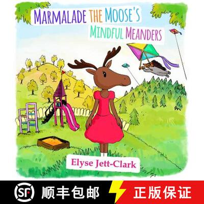 【3-4周达】Marmalade the Moose's Mindful Meanders [9780692179550]