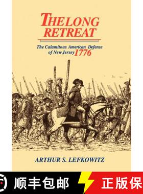 【3-4周达】The Long Retreat – The Calamitous Defense of New Jersey, 1776 [9780813527598]