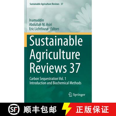 【3-4周达】Sustainable Agriculture Reviews 37 : Carbon Sequestration Vol. 1 Introduction and Biochemi... [9783030293000]