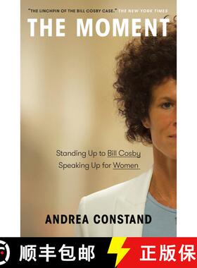 【3-4周达】The Moment: Standing Up to Bill Cosby, Speaking Up for Women [9780735240476]