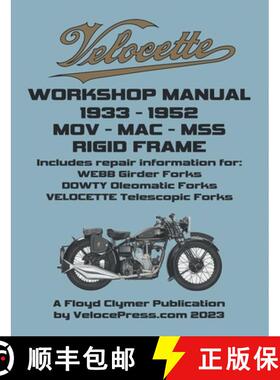 【3-4周达】Velocette - Mov - Mac - Mss 1933-1952 Rigid Frame Workshop Manual & Illustrated Parts Manual [9781588502735]
