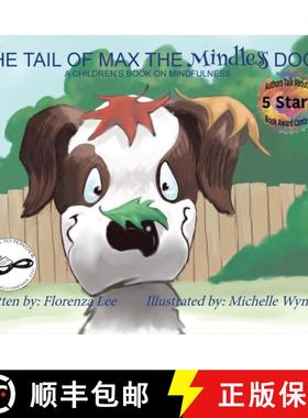 预订 The Tail of Max the Mindless Dog: A Children's Book on Mindfulness [9781941328071]