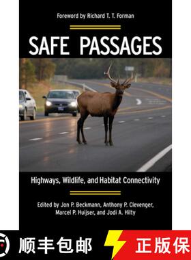 【3-4周达】Safe Passages : Highways, Wildlife, and Habitat Connectivity [9781597266543]