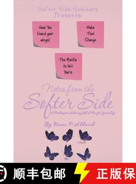 【2-3周达】Notes from the Softer Side: A Roadmap to Achieving God's Plan for Your Life [9781504374811]