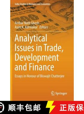 【3-4周达】Analytical Issues in Trade, Development and Finance : Essays in Honour of Biswajit Chatterjee [9788132216490]