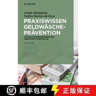 【3-4周达】精装 Praxiswissen Geldwäscheprävention: Aktuelle Anforderungen Und Umsetzung in Der PRAXIS [9783110671612]