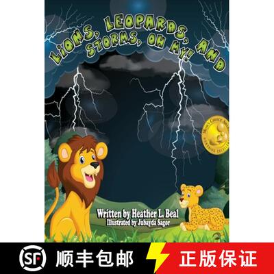 【3-4周达】精装 Lions, Leopards, and Storms, Oh My!: A Thunderstorm Safety Book [9780998791272]