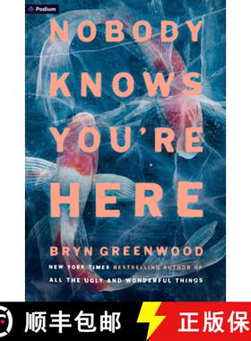 【3-4周达】Nobody Knows You're Here: A Psychological Suspense Thriller [9798895392003]