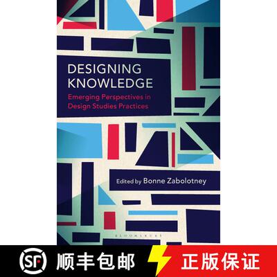 【3-4周达】精装 Designing Knowledge: Design Studies Practices and Decolonizing the Field [9781350319844]