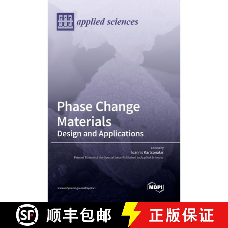 【2-3周达】Phase Change Materials: Design and Applications [9783036550626]