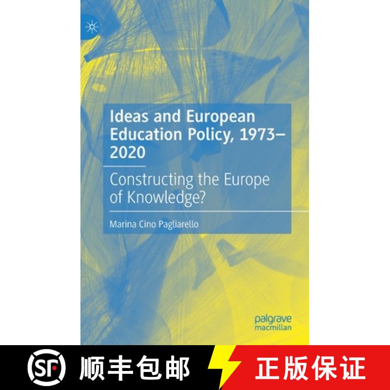 【3-4周达】Ideas and European Education Policy, 1973-2020 : Constructing the Europe of Knowledge? [9783030940935]