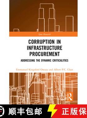 【3-4周达】Corruption in Infrastructure Procurement: Addressing the Dynamic Criticalities [9780367478599]