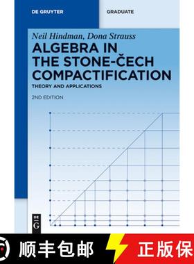 预订 Algebra in the Stone-Cech Compactification: Theory and Applications [9783110256239]