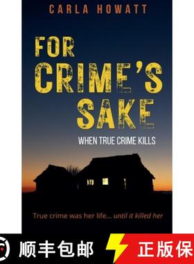 【3-4周达】For Crime's Sake: When True Crime Kills [9781778290619]
