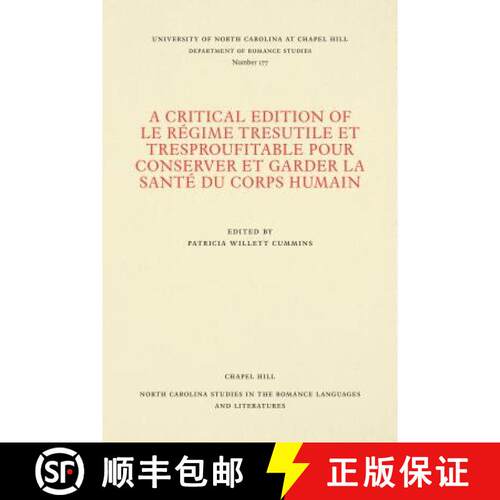 预订 A Critical Edition of Le Régime Tresutile Et Tresproufitable Pour Conserver Et Garder La Santé... [9780807891773]