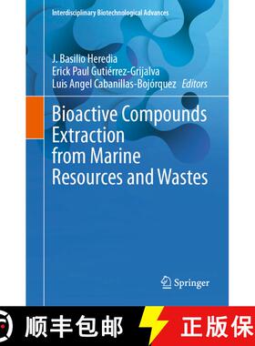 【3-4周达】Bioactive Compounds Extraction from Marine Resources and Wastes [9789819612529]