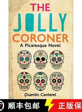 【3-4周达】The Jolly Coroner: A Picaresque Novel [9781909122819]