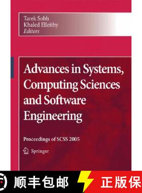 【3-4周达】Advances in Systems, Computing Sciences and Software Engineering: Proceedings of SCSS 2005 [9781402052620]