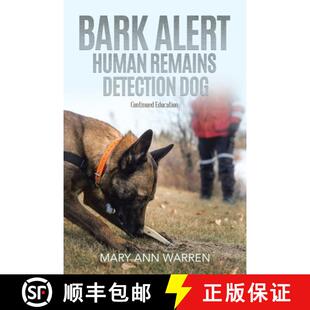 Continued 9780228831549 Bark Remains Detection Human 4周达 Alert Education Dog