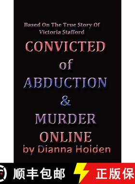 【3-4周达】Convicted of Murder & Abduction Online [9780986489600]