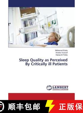 预订 Sleep Quality as Perceived By Critically ill Patients [9783659753282]