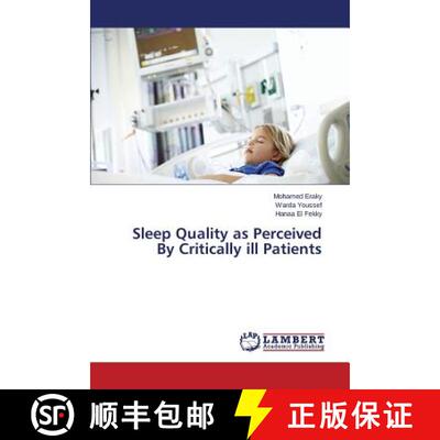 预订 Sleep Quality as Perceived By Critically ill Patients [9783659753282]