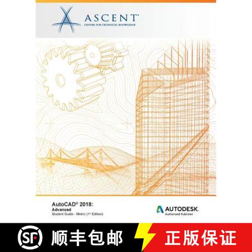 【3-4周达】AutoCAD 2018 Advanced - Metric: Autodesk Authorized Publisher [9781946571243]