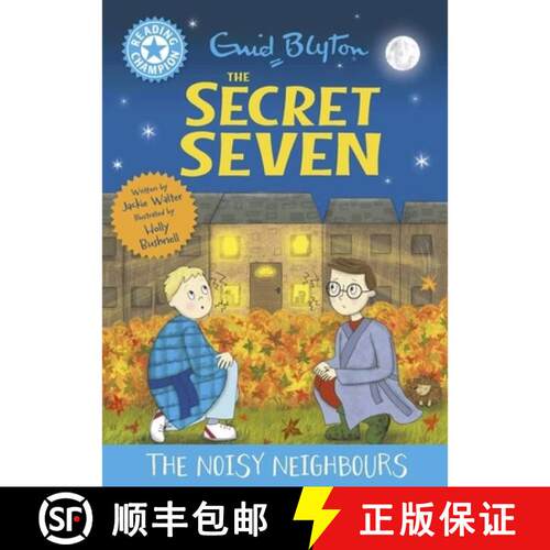 【3-4周达】精装 Reading Champion: The Secret Seven: The Noisy Neighbours: Blue Band 4 [9781445197142]