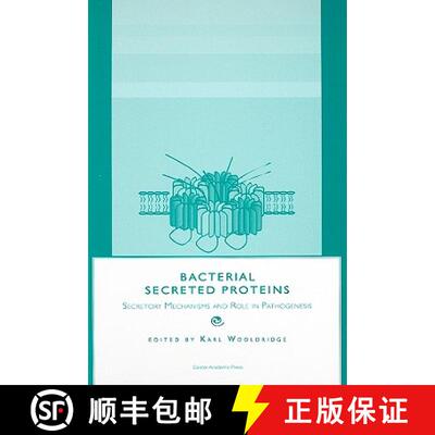 【3-4周达】精装 Bacterial Secreted Proteins: Secretory Mechanisms and Role in Pathogenesis [9781904455424]