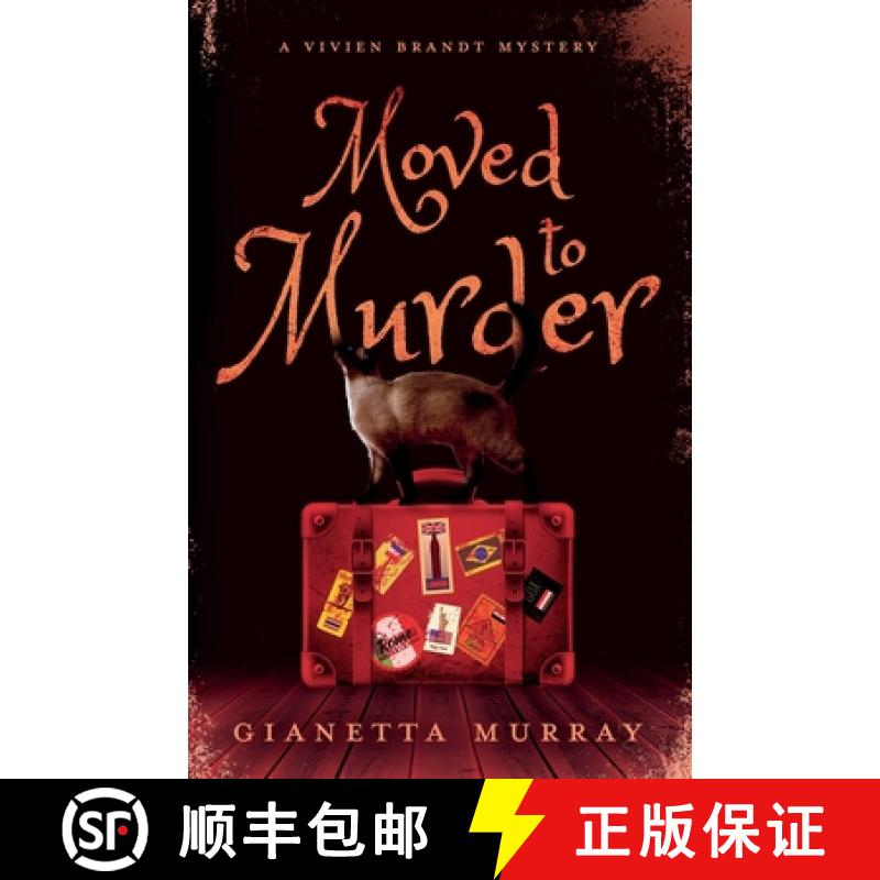 【2-3周达】Moved to Murder: A Vivien Brandt Mystery [9781805143895]