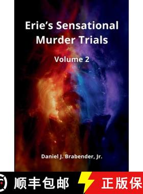 【3-4周达】Erie's Sensational Murder Trials: Volume 2 [9781300816553]