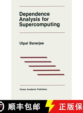 【3-4周达】Dependence Analysis for Supercomputing [9781468468960]